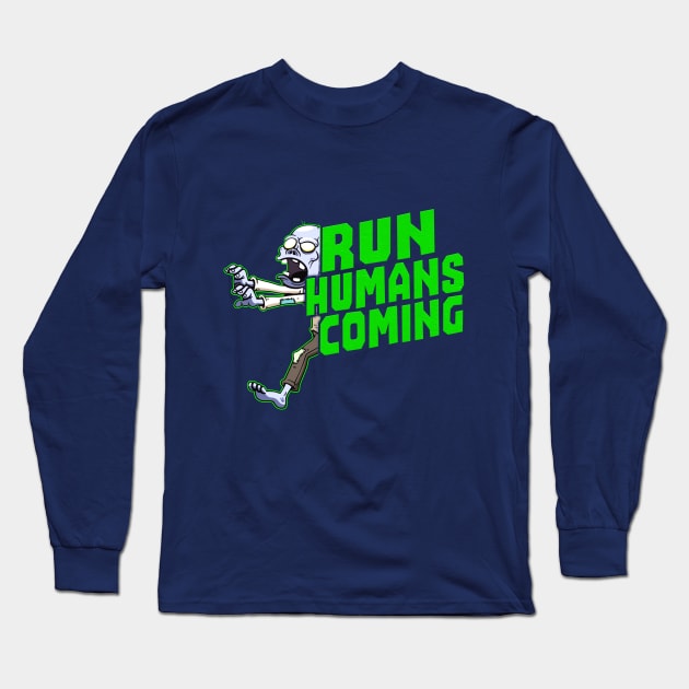 run humans coming Long Sleeve T-Shirt by nowsadmahi